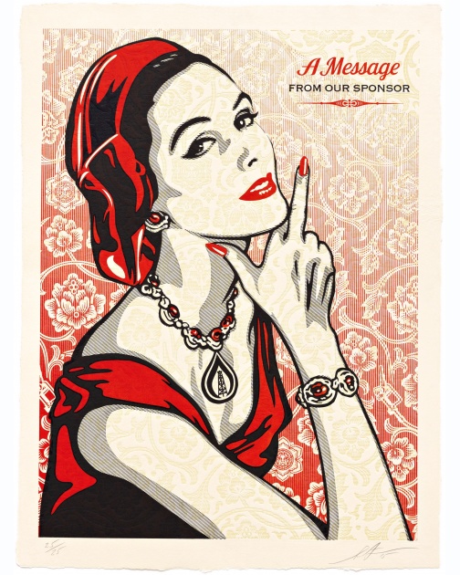 "A Message From Our Sponsor" (2015) by Shepard Fairey